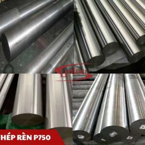 Thép rèn P750